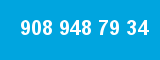 908 948 79 34